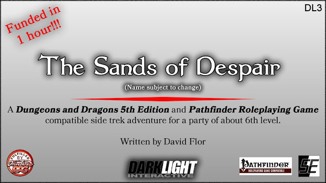 The Sands of Despair: a D&D 5E and PF side trek