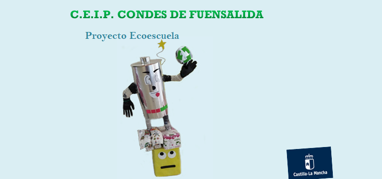 Proyecto Ecoescuela CEIP Condes de Fuensalida