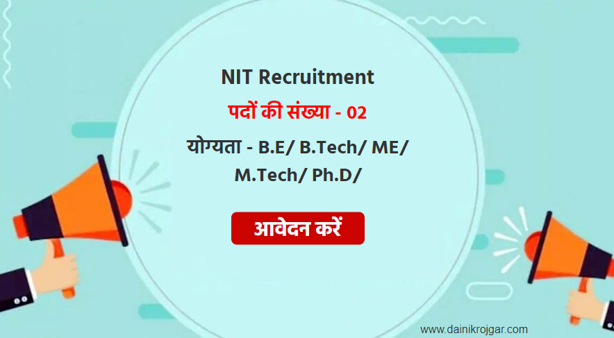 NIT Post-Doctoral Fellow, JRF 02 Posts