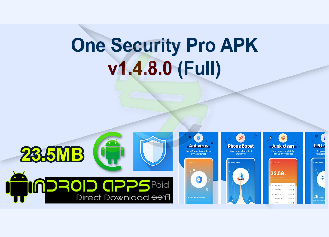 One Security Pro APK v1.4.8.0 (Full)