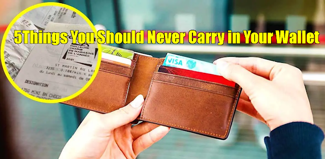 5Things You Should Never Carry in Your Wallet