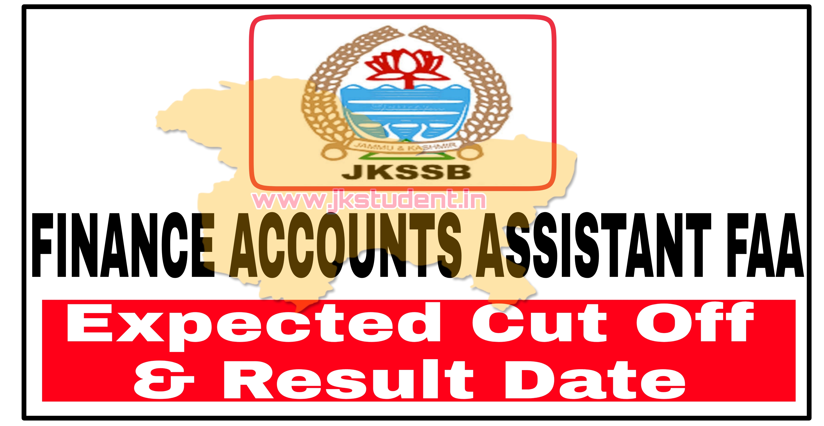 JKSSB,NEWS,Notifications,Finance Account Assistant exam results,FAA cut Off,jkssb faa expected cut off,