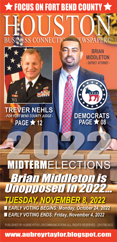 Trever Nehls for Fort Bend County Judge, Brian Middleton is Running Unopposed on November 8, 2022