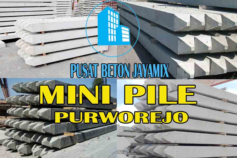 HARGA MINI PILE PURWOREJO