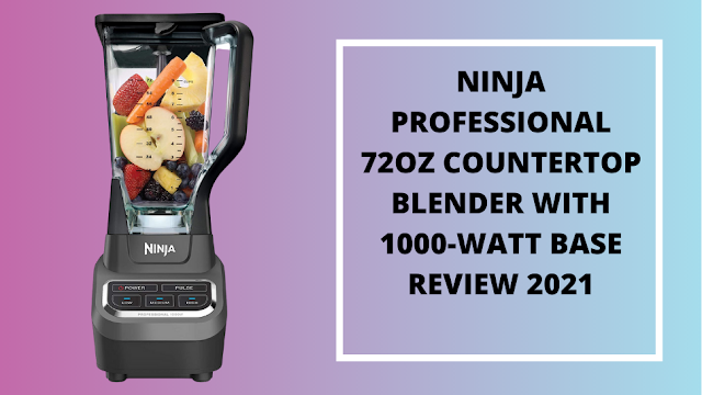 Ninja Professional 72oz Countertop Blender with 1000-Watt Base