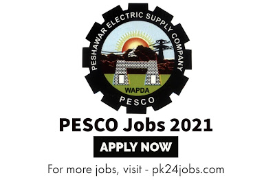 Peshawar Electric Supply Company PESCO Jobs – Latest Jobs 2021