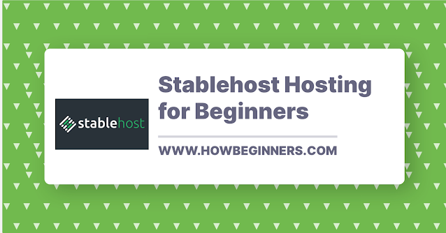 Stablehost Hosting for Beginners