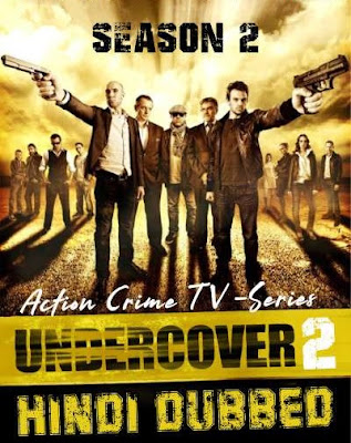 Undercover S02 Hindi Dubbed 720p HEVC WEB Series HDRip x265 | All Episode