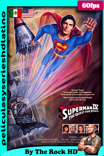 Superman IV: En busca de la paz (1987), [1080p] [Dual Latino] [Google Drive]