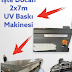 7mt UV Baskı Makinesi olur mu demeyin !!!