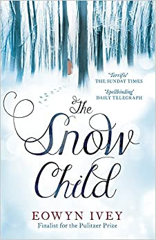 The Snow Child by Eowyn Ivey