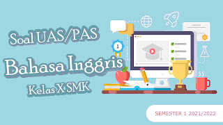 soal uts essay bahasa inggris smk kelas xii semester 1