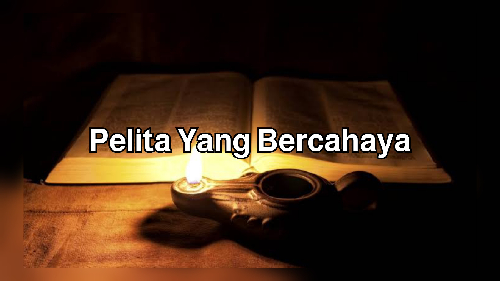 Pelita Yang Bercahaya
