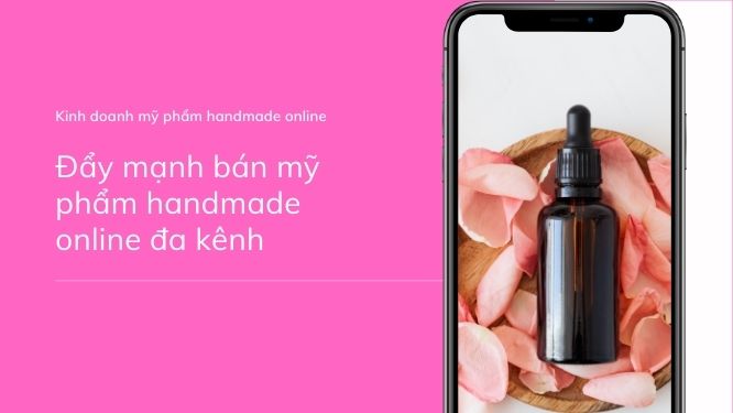 Kinh doanh mỹ phẩm handmade online