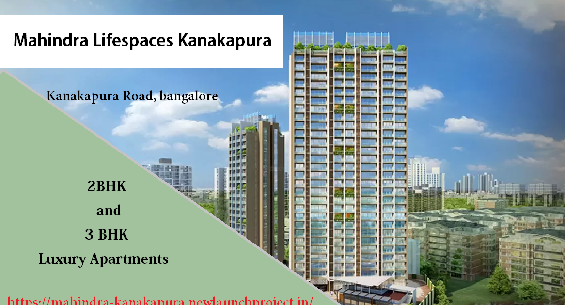 Mahindra Lifespaces Kanakapura Luxury Residential Homes