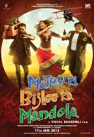 Matru ki Bijlee ka Mandola (2013) Movie Review