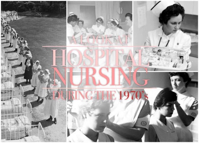 A Look At Hospital Nursing During the 1970’s
