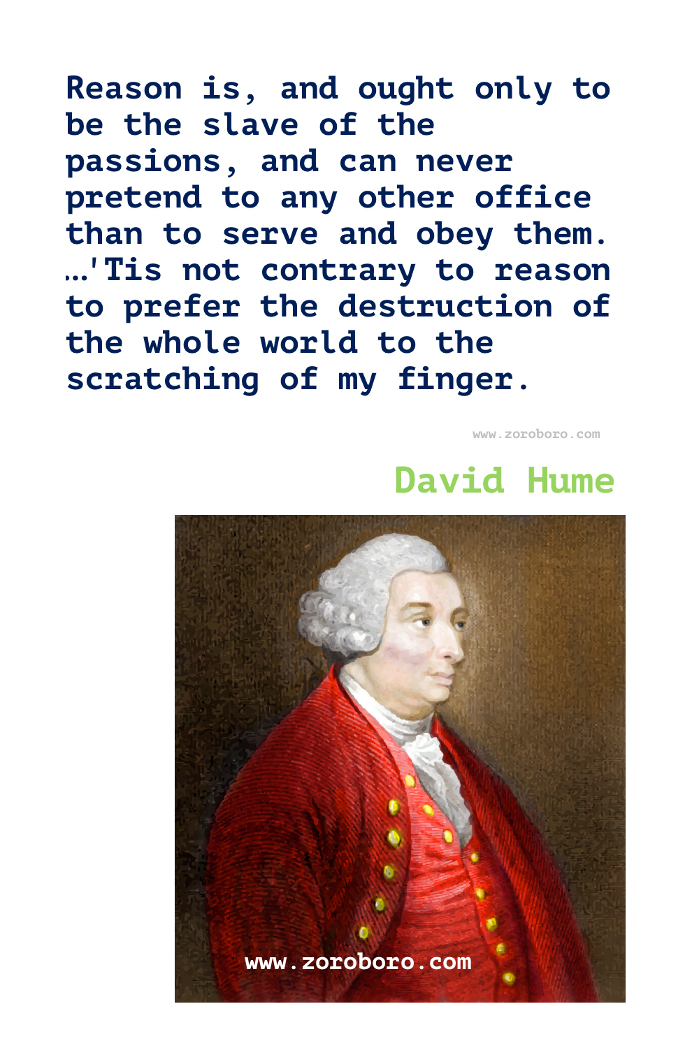 David Hume Quotes. David Hume Philosophy. David Hume Books Quotes. Essays, Moral, Political, Life and Literary. David Hume Quotes    David Hume's Books - A Treatise of Human Nature, An Enquiry Concerning Human Understanding, Dialogues Concerning Natural Religion, An Enquiry Concerning the Principles of Morals & The History of England (Hume) .