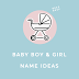 Crowdsourced Baby Boy & Girl Names