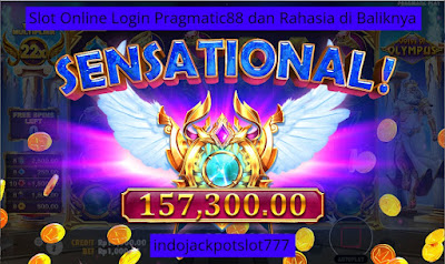 Slot Online Login Pragmatic88 dan Rahasia di Baliknya