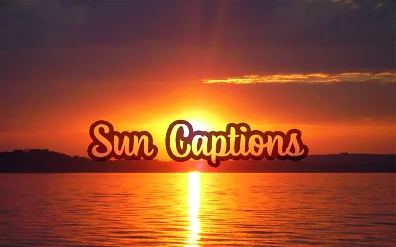 Sun Captions for Instagram, Sun Captions for Instagram post, Sun Captions