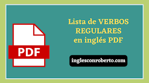 Lista de VERBOS REGULARES en inglés PDF