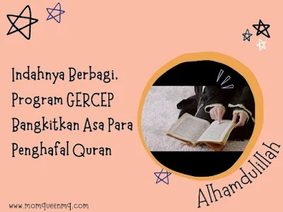 Indahnya Berbagi, Program GERCEP Bangkitkan Asa Para Penghafal Quran