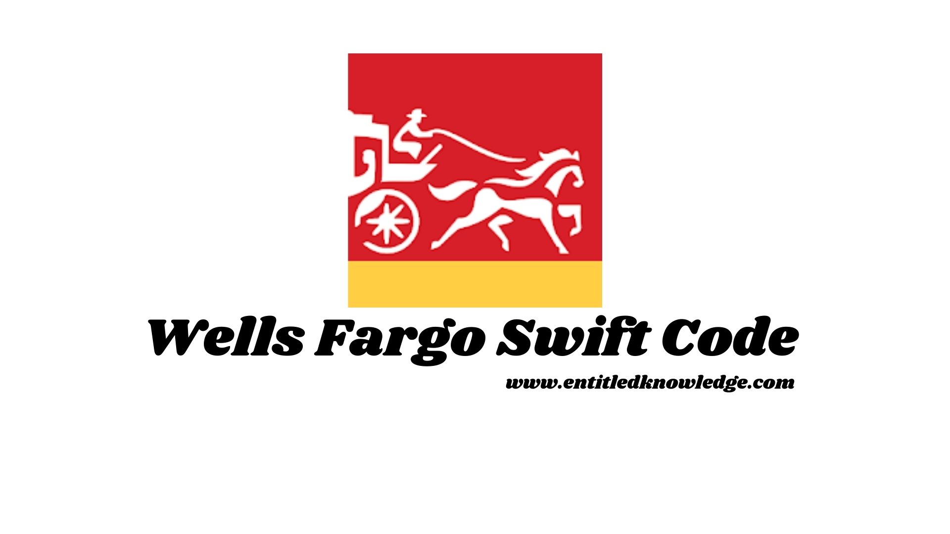 Wells Fargo Swift Code For International/Global Wire Transfer