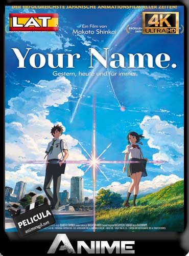 Your Name (2016) 4K 2160p UHD LATINO [HDR] [GoogleDrive-Mega]
