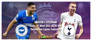 Prediksi Liga Inggris Brighton & Hove Albion vs Tottenham Hotspur, Kamis 17 Maret 2022