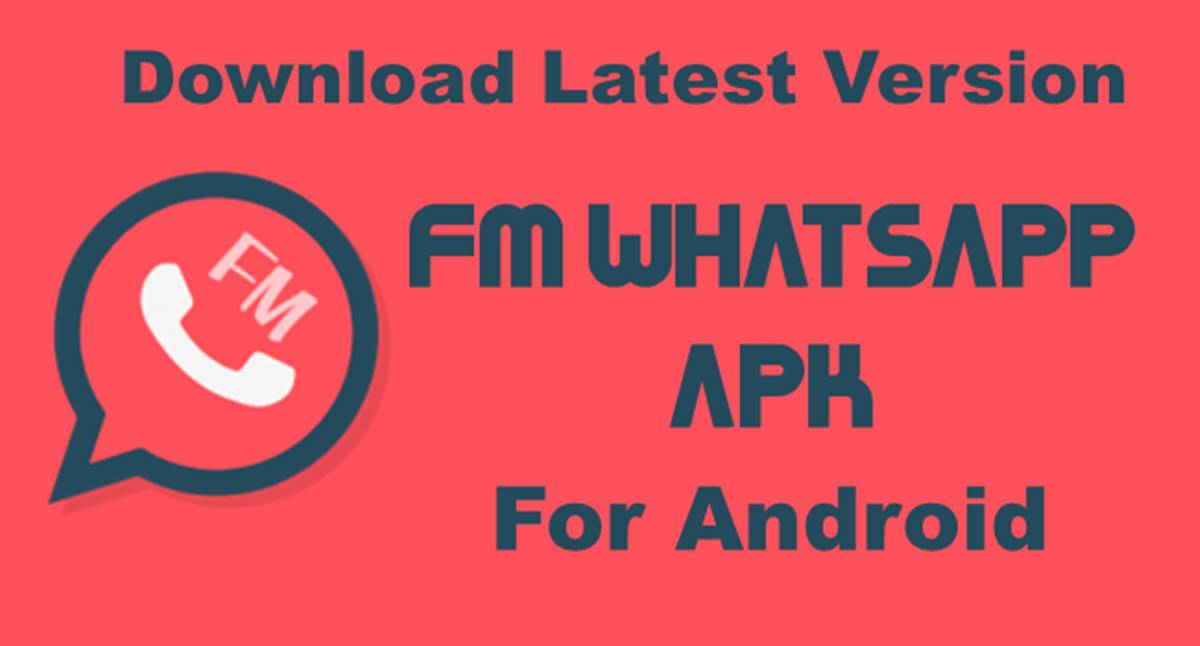 How To Download The Latest FMWhatsApp Update?