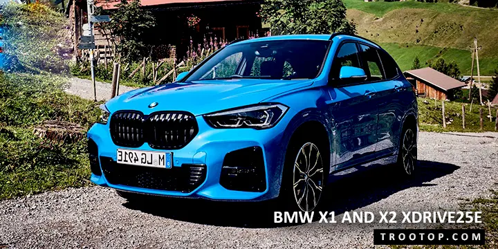 Bmw X1 And X2 Xdrive25e