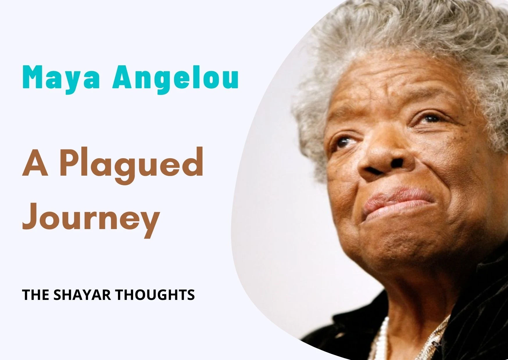 Maya Angelou Famous Poetry - A Plagued Journey