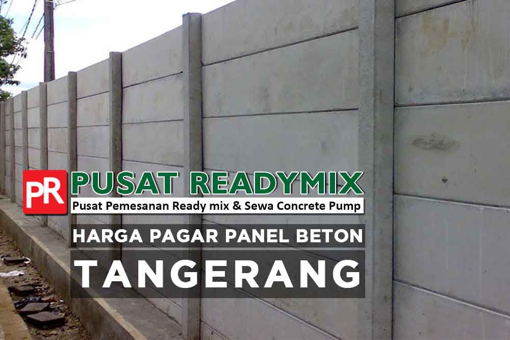 Harga Pagar Panel Beton Balaraja Promo 2022 Pusat Readymix
