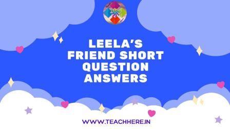 Leela's friend question answer saq