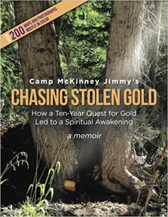 Chasing Stolen Gold: How a Ten-Year Quest to Find Lost Gold Led to a Spiritual Awakening