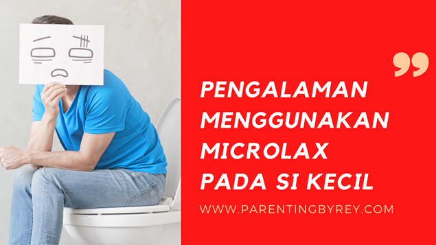 cara pakai microlax untuk si kecil