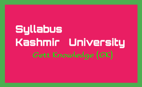 BG. 4th Sem Syllabus BA/B.Sc/B.Com Batch 2019 Kashmir University | Download at Gett Knowledge