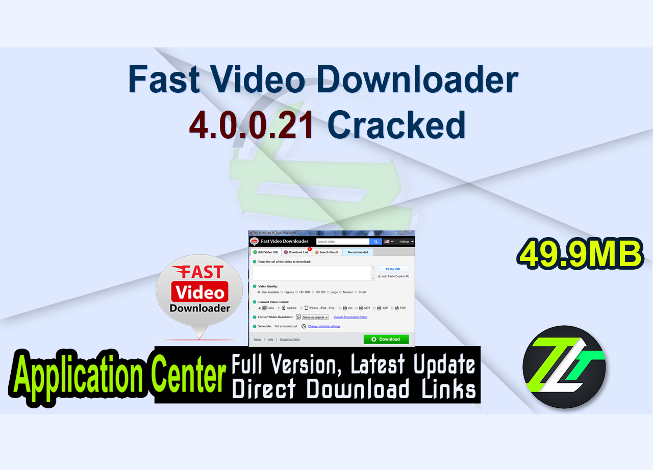Fast Video Downloader 4.0.0.21 Cracked