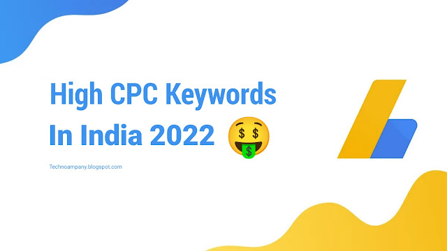 High CPC Keywords In India 2022