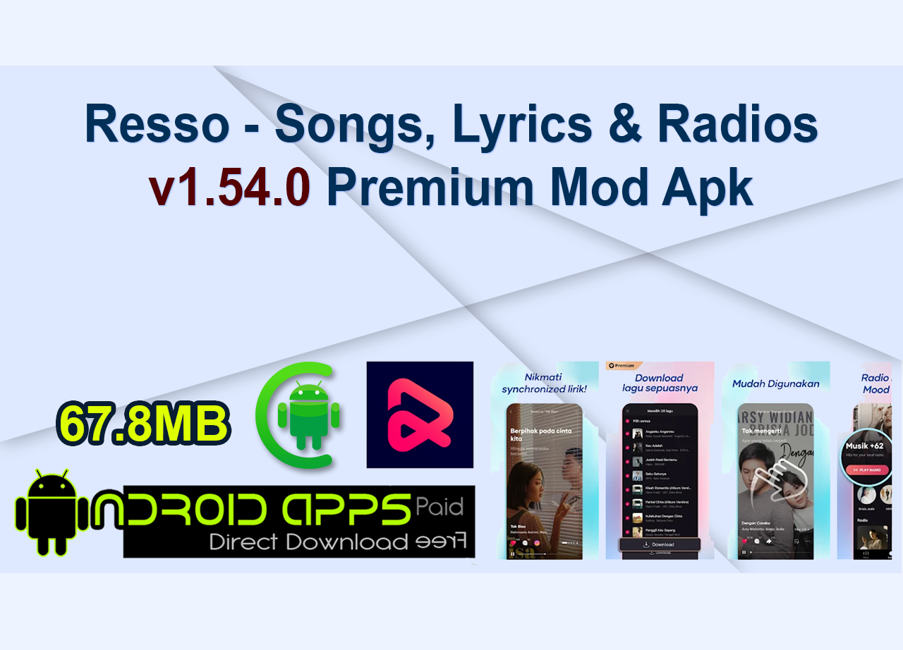 Resso - Songs, Lyrics & Radios v1.54.0 Premium Mod Apk