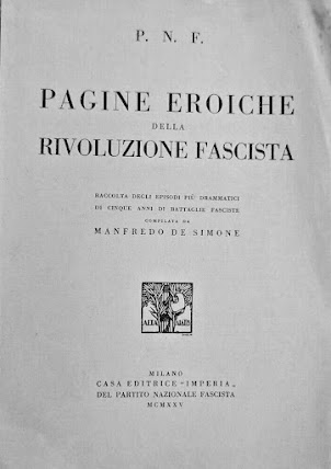 PAGINE EROICHE DELLA RIVOLUZIONE FASCISTA