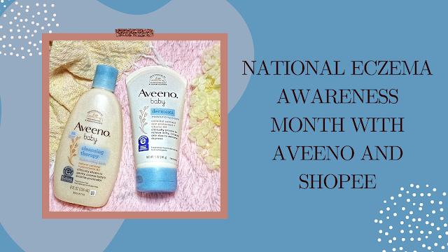 National Eczema Awareness Month with Aveeno and Shopee
