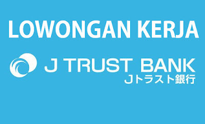 Lowongan Kerja PT Bank Jtrust Indonesia