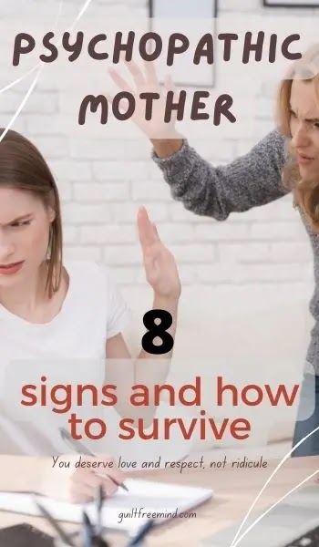 How to survive living with a psychopath mom