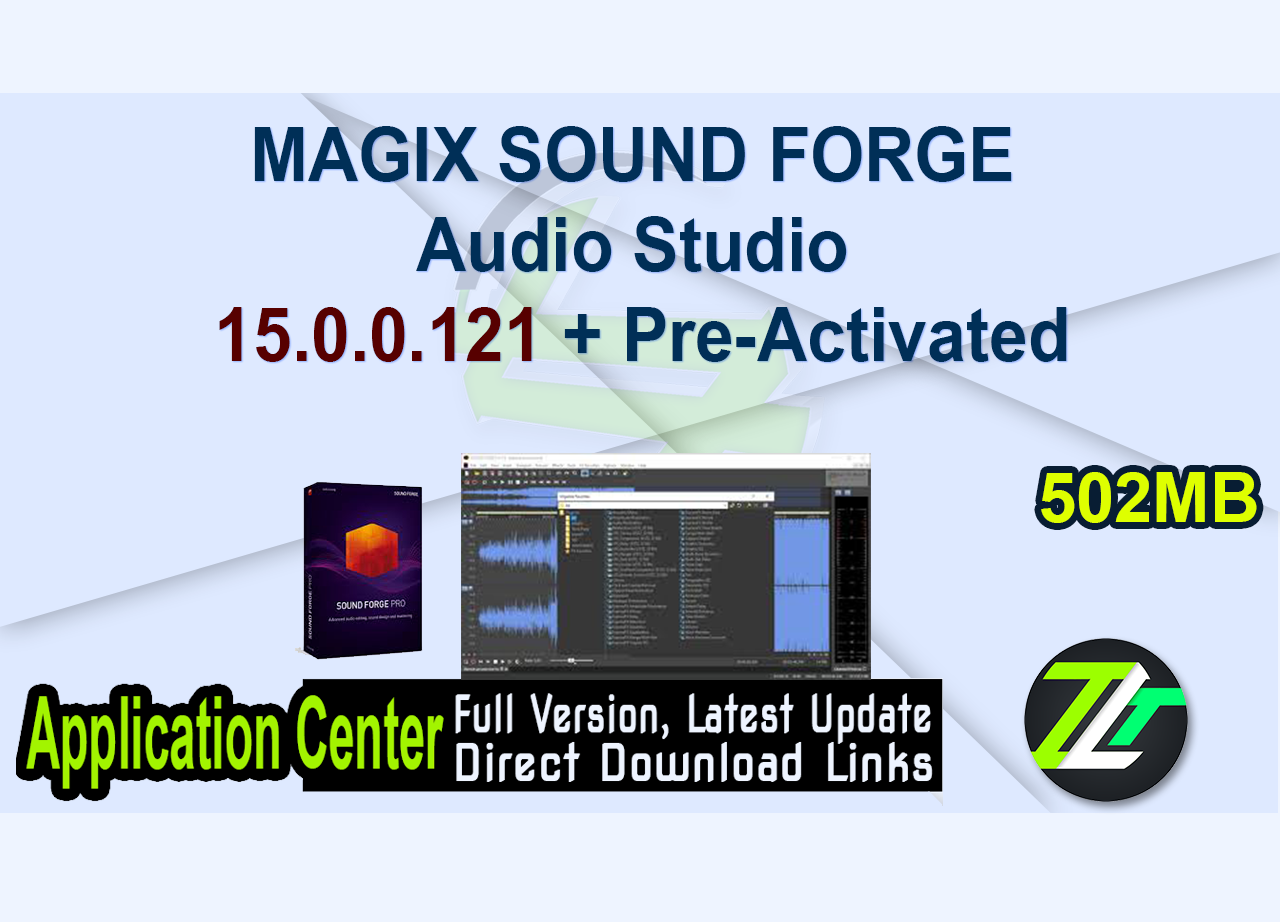 MAGIX SOUND FORGE Audio Studio 15.0.0.121 + Pre-Activated