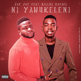 DOWNLOAD MP3 : Jay Jay feat. Killua Rafael – Ni Yamukeleni