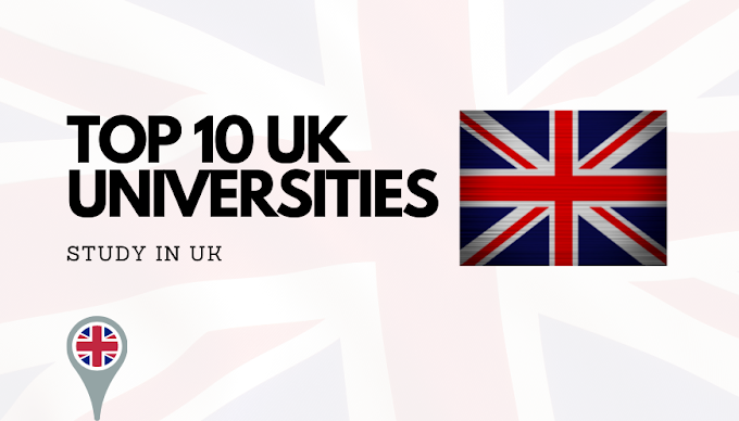 Top 10 Universities in UK (United Kingdom) for Studying Abroad