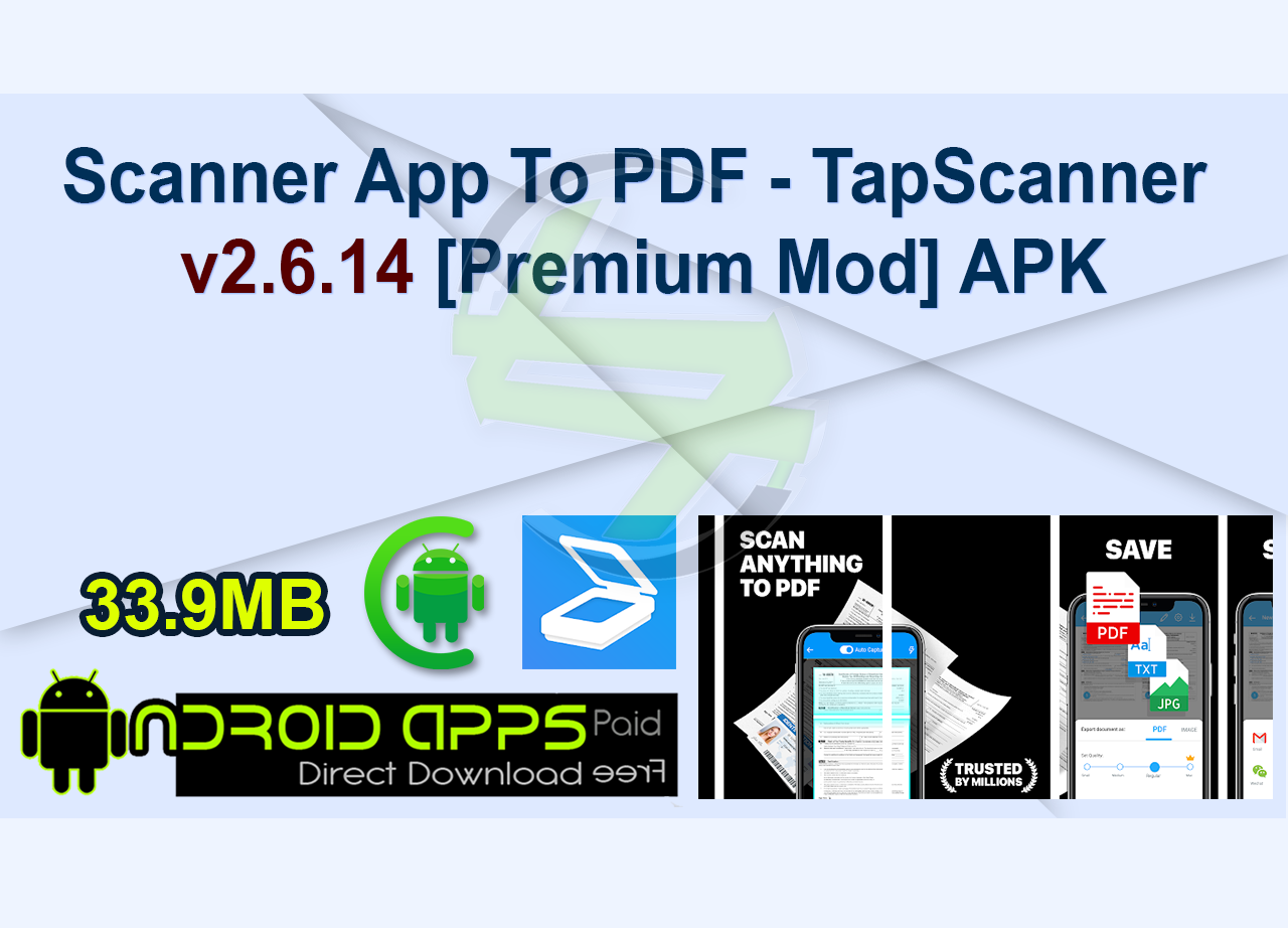 Scanner App To PDF - TapScanner v2.6.14 [Premium Mod] APK