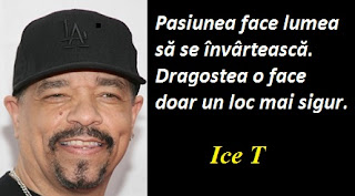 Citatul zilei: 16 februarie - Ice T